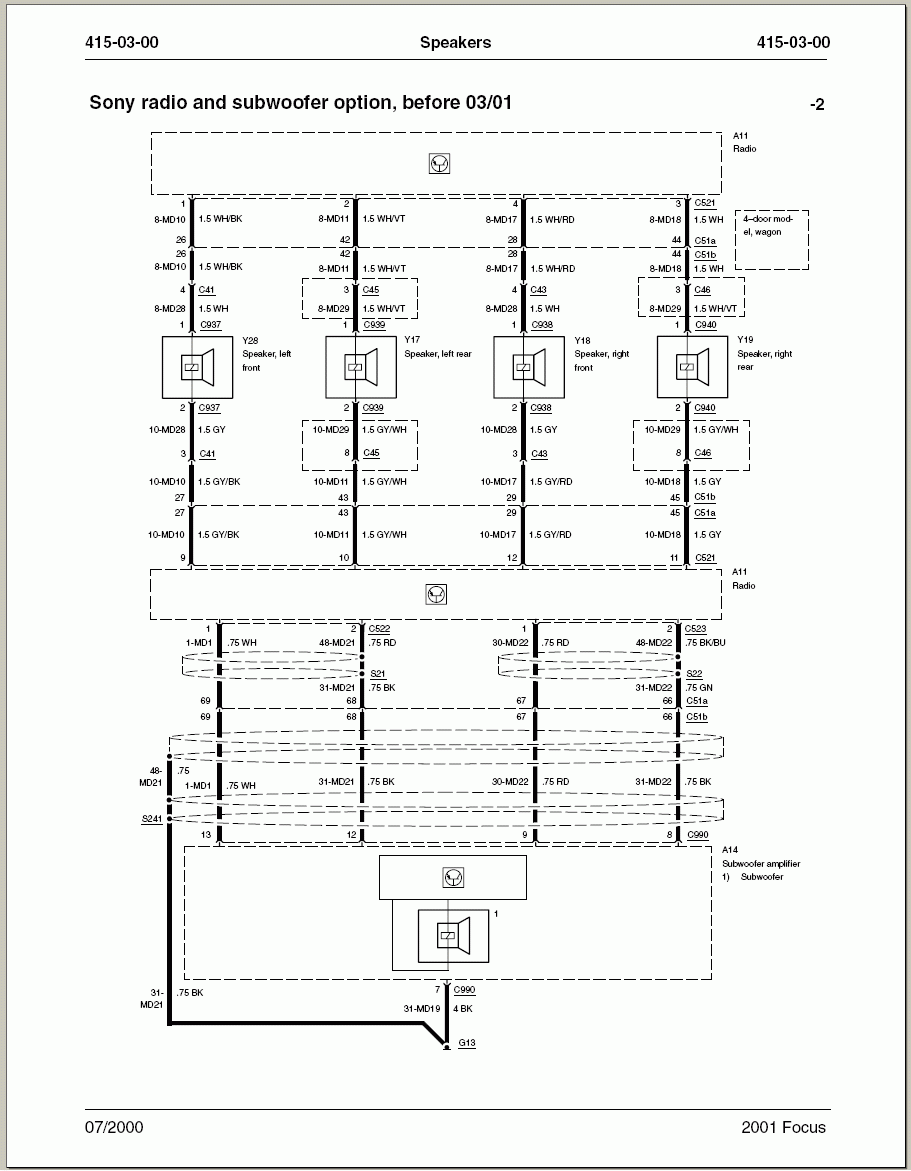 I Need A Wiring Diagram For 2001 Ford Focus With A Radio Casette