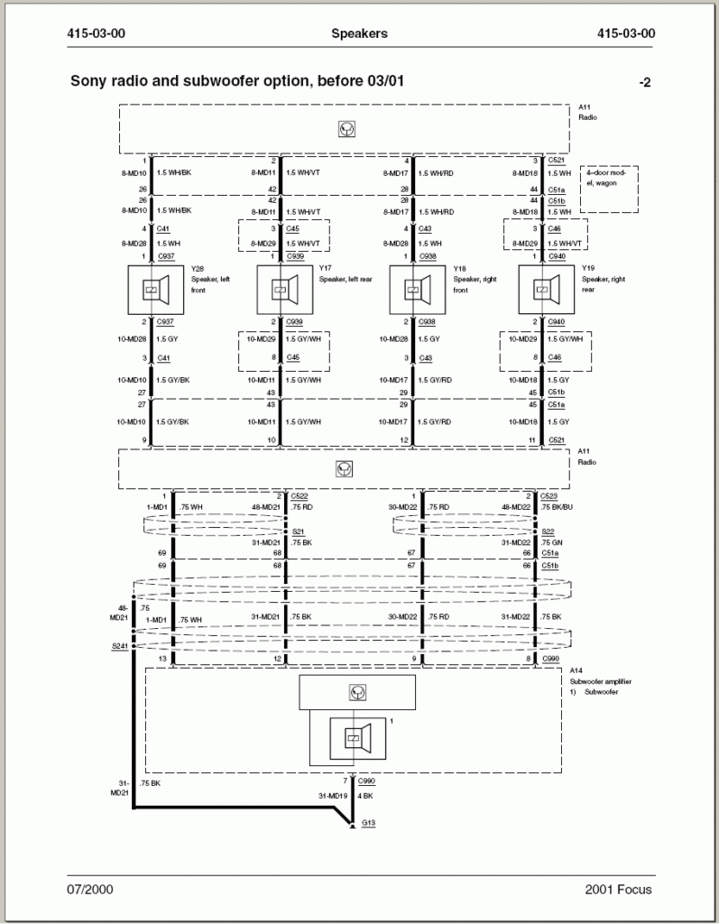 I Need A Wiring Diagram For 2001 Ford Focus With A Radio Casette 